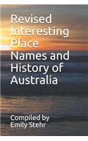 Revised Interesting Place Names and History of Australia