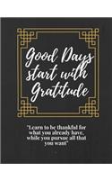 Good Days Start With Gratitude