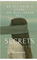 Secrets
