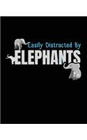 Easily Distracted by Elephants