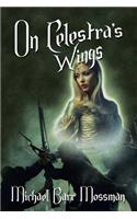 On Celestra's Wings