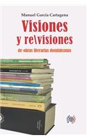 Visiones y revisiones de obras literarias dominicanas