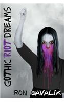 Gothic Riot Dreams