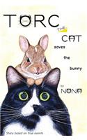 TORC the CAT saves the bunny