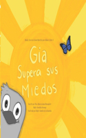 Gia Supera sus Miedos