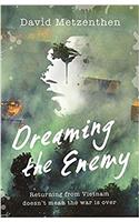 Dreaming the Enemy