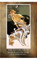 The Handbook of Soap Manufacture