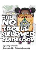 No Trolls Allowed Guidebook