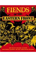 Fiends of the Eastern Front Omnibus Volume 1