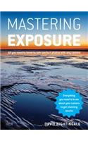 Mastering Exposure: All you need to know to take perfects photos with any camera
