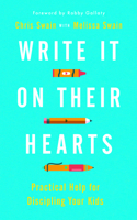 Write It on Their Hearts
