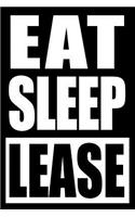Eat Sleep Lease Notebook for a Landlord or Landlady, Blank Lined Journal