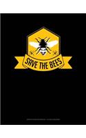 Save the Bees: Graph Paper Notebook - 1/2 Inch Squares
