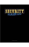 Security for My Little Sister