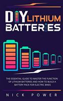 DIY Lithium Batteries