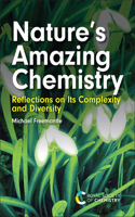 Nature’s Amazing Chemistry