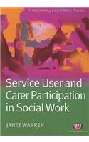 Service User and Carer Participation in Social Work
