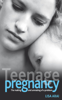 Teenage Pregnancy