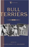 Bull Terriers (A Vintage Dog Books Breed Classic - Bull Terrier)