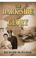 The Dark Side of Glory
