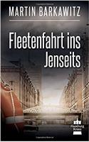 Fleetenfahrt Ins Jenseits: Hamburg Krimi: Volume 3 (Soko Hamburg - Ein Fall Fur Heike Stein)