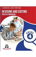 COMMON CORE WRITING Revising and Editing Practice Workbook Grade 4