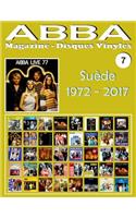 ABBA - Magazine Disques Vinyles N° 7 - Suède (1972 - 2017)