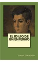El Idilio de Un Enfermo