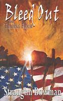 Bleed Out: The Trading Floor, Book 2