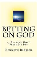 Betting On God