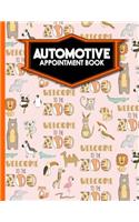 Automotive Appointment Book: 4 Columns Appointment Log Book, Appointment Time Planner, Hourly Appointment Calendar, Cute Zoo Animals Cover