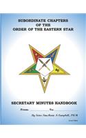 Subordinate Chapters of the Order of the Eastern Star Secretary Minutes HandBook