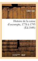 Histoire de la Caisse d'Escompte, 1776 À 1793