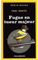 Fugue En Tueur Majeur