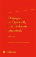 L'Espagne de Charles II, Une Modernite Paradoxale