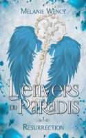 Résurrection (L'envers du Paradis t. 1): (1 L'Envers Du Paradis)