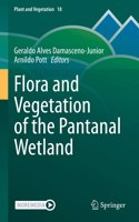 Flora and Vegetation of the Pantanal Wetland