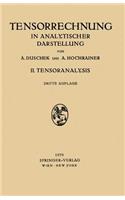 Grundzuge Der Tensorrechnung in Analytischer Darstellung: II Teil: Tensoranalysis