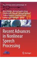 Recent Advances in Nonlinear Speech Processing