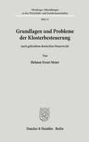 Grundlagen Und Probleme Der Klosterbesteuerung