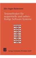 Testmethoden Für Sequentielle Und Nebenläufige Software-Systeme