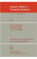 Directions in Human Factors for Interactive Systems