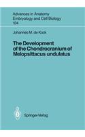 Development of the Chondrocranium of Melopsittacus Undulatus