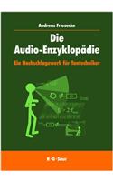 Die Audio-Enzyklopadie: Ein Nachschlagewerk Fur Tontechniker