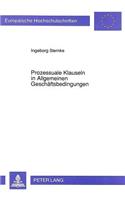 Prozessuale Klauseln in Allgemeinen Geschaeftsbedingungen