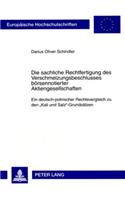 Die Sachliche Rechtfertigung Des Verschmelzungsbeschlusses Boersennotierter Aktiengesellschaften