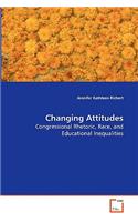 Changing Attitudes - Congressional Rhetoric, Race, and Educational Inequalities