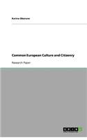 Common European Culture and Citizenry