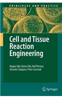 Cell and Tissue Reaction Engineering