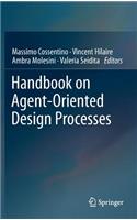 Handbook on Agent-Oriented Design Processes